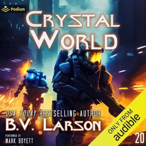 Crystal World By B.V. Larson